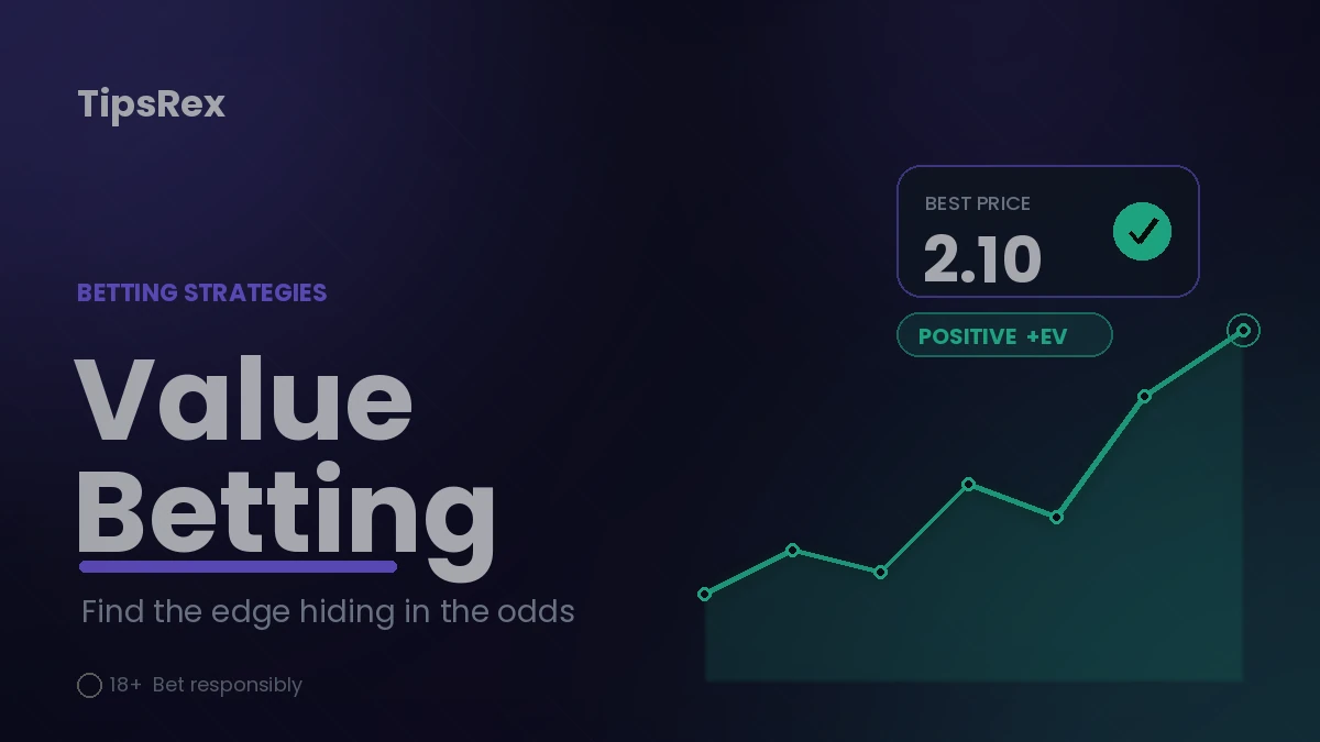 Value Betting Explained: The Key to Long-Term Profit